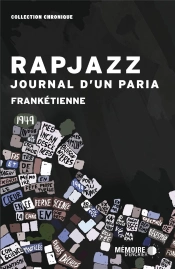 Rapjazz, Journal D'Un Paria