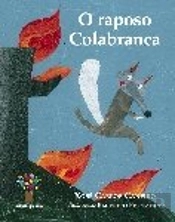 Raposo Colabranca, O (Os Duros)