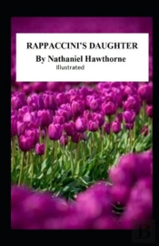 Rappaccini'S Daughter Illustrated