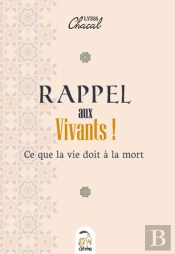 Rappel Aux Vivants ! Ce Que La Vie Doit À La Mort