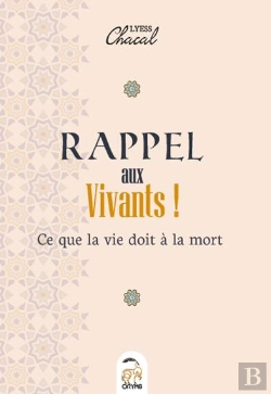 Bertrand.pt - Rappel Aux Vivants ! Ce Que La Vie Doit À La Mort
