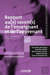 Rapport Au(X) Savoir(S) De L'Enseignant Et De L'Apprenant ; Une Énigmatique Rencontre