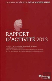Rapport D'Activité 2013 Du Conseil Supérieur De La Magistrature