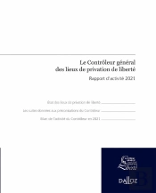 Rapport D'Activité : Contrôleur Général Des Lieux De Privation (Édition 2021)