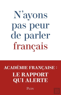 Bertrand.pt - Rapport De La Commission D'Etude Sur La Communication Institutionnelle En Langue Francaise