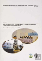 Rapport Des Journees Sous Regionales De L'Aquaculture Dans Les Pays De L'Afrique Du Nord