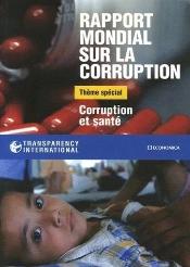 Rapport Mondial Sur La Corruption (Edition 2006)