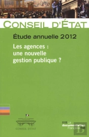 Rapport Public 2012 Volume 2 Les Agences, Une Nouvelle Gestion Publique ?