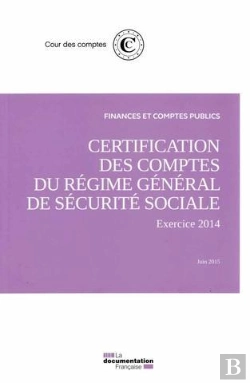 Bertrand.pt - Rapport Sur La Certification Des Comptes De La Sécurité Sociale ; Juin 2015