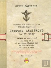Rapport Sur L'Activite Du Medecin-Capitaine Georges Armstrong Du 3e Bccp Durant Sa Captivite