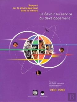 Bertrand.pt - Rapport Sur Le Developpement Dans Le Monde 1998-1999 : Le Savoir Au Service Du Developpement