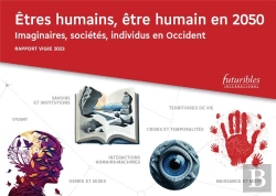 Bertrand.pt - Rapport Vigie 2023. Êtres Humains, Être Humain En 2050. Imaginaires, Sociétés, Individus En Occident : Rapport Vigie 2023