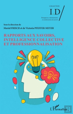 Bertrand.pt - Rapports Aux Savoirs, Intelligence Collective Et Professionnalisation