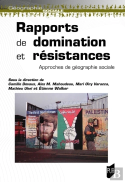 Bertrand.pt - Rapports De Domination Et Résistances : Approches De Géographie Sociale