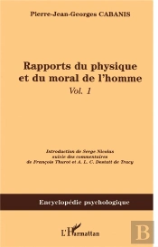 Rapports Du Physique (Vol1) Et Du Moral De L'Homme