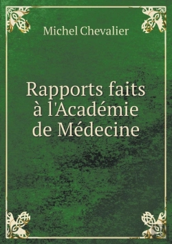 Bertrand.pt - Rapports Faits A L'Academie De Medecine