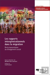 Rapports Intergénérationnels Dans La Migration : De La Transmission Au Changement Social