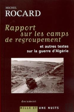 Bertrand.pt - Rapports Sur Les Camps De Regroupement Et Autres Textes Sur La Guerre D'Algérie