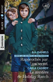 Rapproches Par Un Secret -  Le Mystere De Holiday Ranch