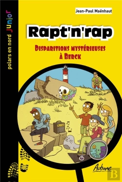 Bertrand.pt - Rapt'N'Rap : Disparition Mystérieuse À Berck