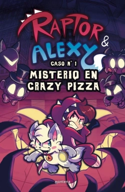 Bertrand.pt - Raptor Y Alexy 1 - Misterio En Crazy Pizza