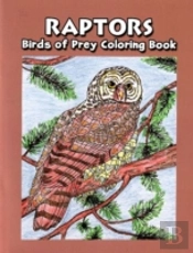 Raptors - Birds Of Prey Coloring Book