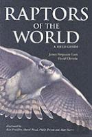 Raptors Of The World: A Field Guide