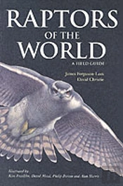 Raptors Of The World: A Field Guide