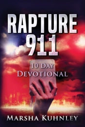 Rapture 911: 10 Day Devotional