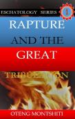 Rapture And The Great Tribulation
