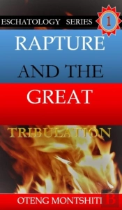 Rapture And The Great Tribulation