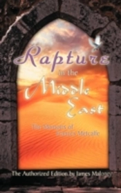 Rapture In The Middle East: The Memoirs