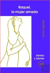 Raquel, La Mujer Amada