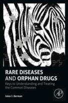 Rare Diseases And Orphan Drugs