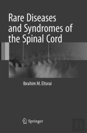 Rare Diseases And Syndromes Of The Spinal Cord