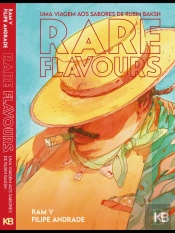 Rare Flavours - Uma Viagem aos Sabores de Rubin Baksh