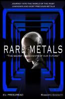 Rare Metals - The Secret Ingredients Of Our Future
