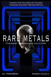 Rare Metals - The Secret Ingredients Of Our Future