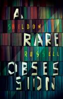 Rare Obsession, A
