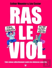 Ras Le Viol : Faire Mieux Collectivement Contre Les Violences Sexuelles