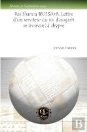 Ras Shamra 18.113a+B, Lettre D'Un Serviteur Du Roi D'Ougarit Se Trouvant A Chypre