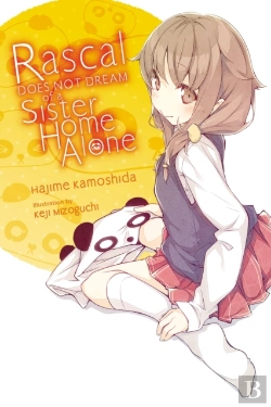 Bertrand.pt - Rascal Does Not Dream Of A Sister Home Alone (Light Novel)