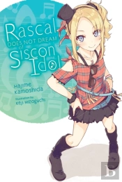 Rascal Does Not Dream Of Siscon Idol (Light Novel)