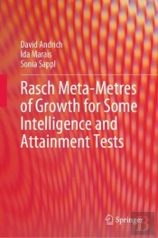 Rasch Meta-Metres Of Growth For Some Intelligence And Attainment Tests