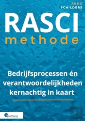 Rasci-Methode - Bedrijfsprocessen En Verantwoordelijkheden Kernachtig In Kaart