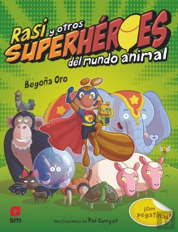 Bertrand.pt - Rasi Y Otros Superhéroes Del Mundo Animal