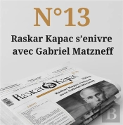 Raskar Kapac N 13 - Gazette Artistique Et Inflammable