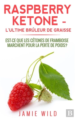 Bertrand.pt - Raspberry Ketone L'Ultime Brûleur De Graisse
