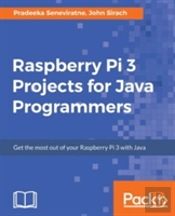 Raspberry Pi 3 Projects For Java Programmers