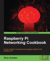 Raspberry Pi Networking Cookbook